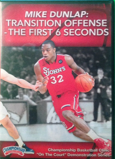 Transition Offense The First 6 Seconds by Mike Dunlap Instructional Basketball Coaching Video